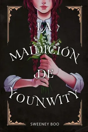 LA MALDICION DE YOUNWITY LA MALDICION DE YOUNWITY