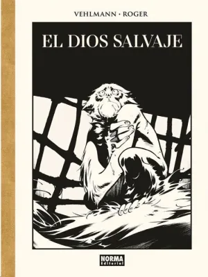 EL DIOS SALVAJE. EDICION DE LUJO EN B/N