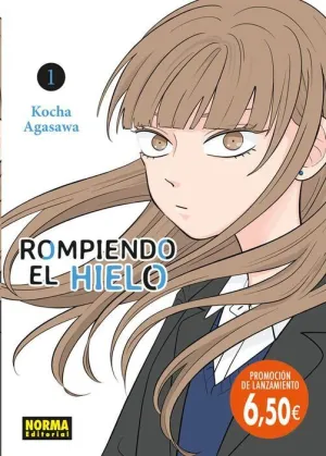 ROMPIENDO EL HIELO #01 ROMPIENDO EL HIELO #01