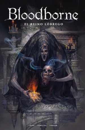 BLOODBORNE #06. EL REINO LOBREGO
