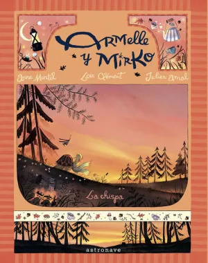 ARMELLE Y MIRKO #01. LA CHISPA