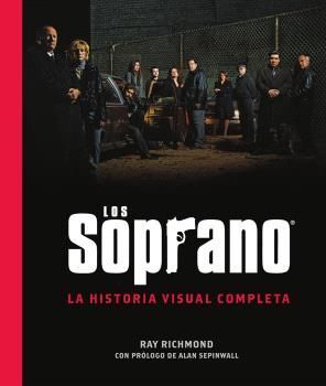 LOS SOPRANO LA HISTORIA VISUAL COMPLETA