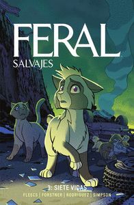 FERAL SALVAJES #03. SIETE VIDAS