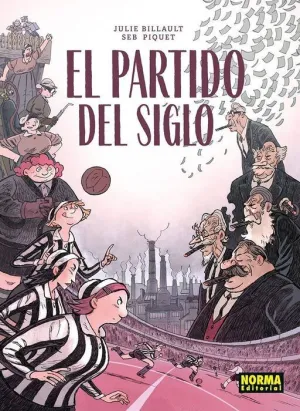 EL PARTIDO DEL SIGLO EL PARTIDO DEL SIGLO