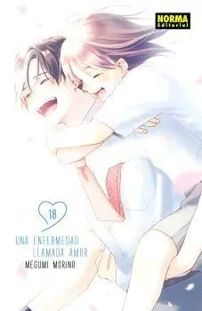 UNA ENFERMEDAD LLAMADA AMOR #18. (ED. ESPECIAL)