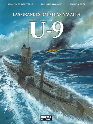 LAS GRANDES BATALLAS NAVALES #18. U-9
