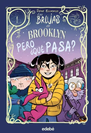 LAS BRUJAS DE BROOKLYN V2. PERO ¿QUÉ PASA?