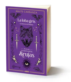 LA GUERRA DE LAS BRUJAS V1. LA LOBA GRIS