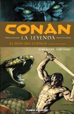 CONAN: LA LEYENDA HC #02: EL DIOS DEL CUENCO Y OTRAS HISTORIAS