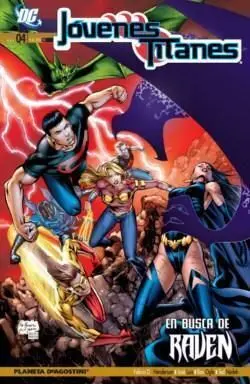 JOVENES TITANES #04: EN BUSCA DE RAVEN