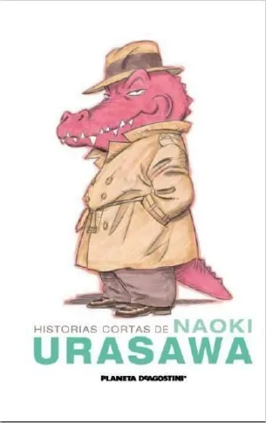 HISTORIAS CORTAS DE NAOKI URASAWA