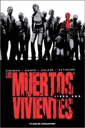 LOS MUERTOS VIVIENTES INTEGRAL #01