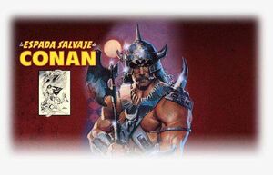 LA ESPADA SALVAJE DE CONAN COLECCIONABLE #002 Y #003