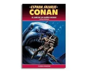LA ESPADA SALVAJE DE CONAN COLECCIONABLE #073