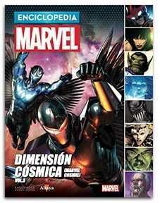 ENCICLOPEDIA MARVEL COLECCIONABLE #046. DIMENSION COSMICA VOL. 3