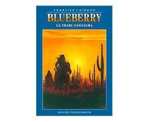 BLUEBERRY COLECCIONABLE #020. LA TRIBU FANTASMA