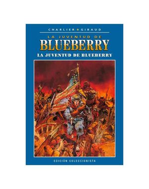 BLUEBERRY COLECCIONABLE #021. LA JUVENTUD DE BLUEBERRY