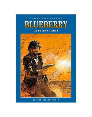 BLUEBERRY COLECCIONABLE #022. LA ULTIMA CARTA