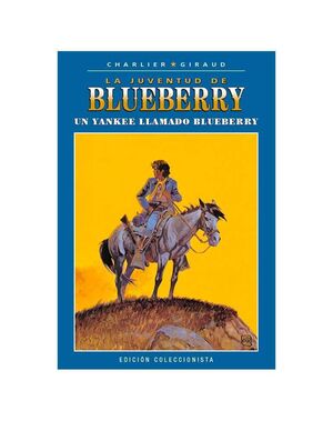 BLUEBERRY COLECCIONABLE #023. UN YANKEE LLAMADO BLUEBERRY