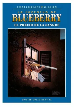 BLUEBERRY COLECCIONABLE #037. EL PRECIO DE LA SANGRE