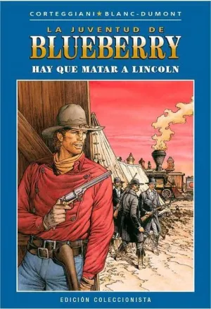 BLUEBERRY COLECCIONABLE #042. HAY QUE MATAR A LINCOLN