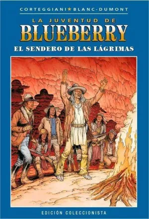 BLUEBERRY COLECCIONABLE #046. EL SENDERO DE LAS LAGRIMAS