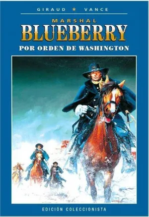 BLUEBERRY COLECCIONABLE #048. POR ORDEN DE WASHINGTON
