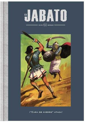 COLECCIONABLE EL JABATO EL GRAN HEROE IBERO! #019. CARA DE HIERRO ATACA