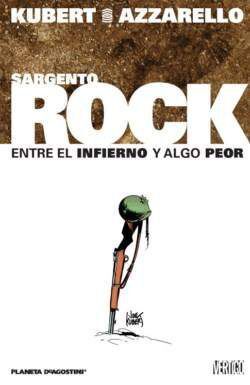 SARGENTO ROCK DE AZZARELLO Y KUBERT