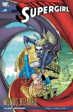 SUPERGIRL #04. MUNDO BIZARRO