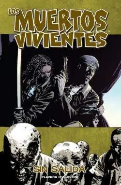 LOS MUERTOS VIVIENTES #14. SIN SALIDA