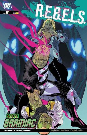 R.E.B.E.L.S. #04. HIJOS DE BRAINIAC