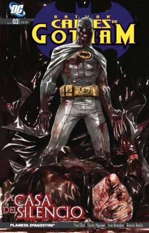 BATMAN: CALLES DE GOTHAM #04. LA CASA DEL SILENCIO