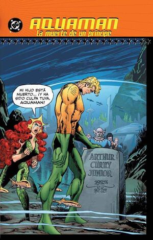 AQUAMAN: LA MUERTE DEL PRINCIPE - CLASICOS DC