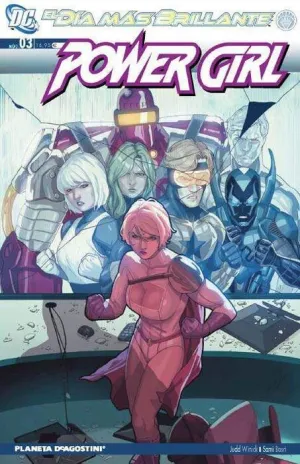 POWER GIRL #03. EL DIA MAS BRILLANTE
