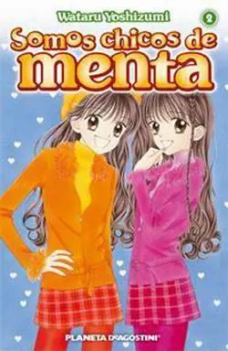 SOMOS CHICOS DE MENTA #02 (TOMO MANGA)