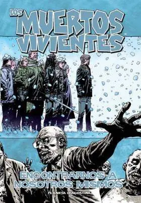 LOS MUERTOS VIVIENTES #15. ENCONTRARNOS A NOSOTROS MISMOS