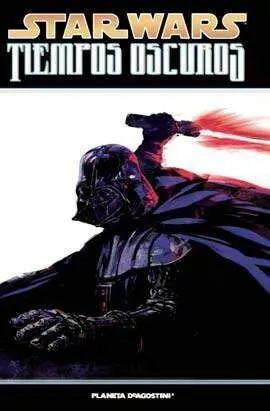 STAR WARS TIEMPOS OSCUROS #04