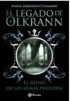 EL LEGADO DE OLKRANN #03: EL REINO DE LAS ALMAS PERDIDAS