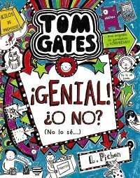 TOM GATES: GENIAL! O NO? NO LO SE...