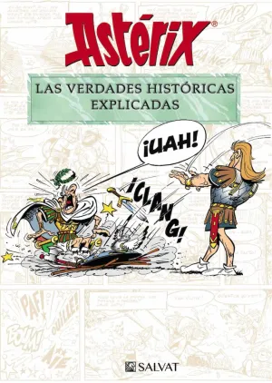 ASTÉRIX: LAS VERDADES HISTORICAS EXPLICADAS