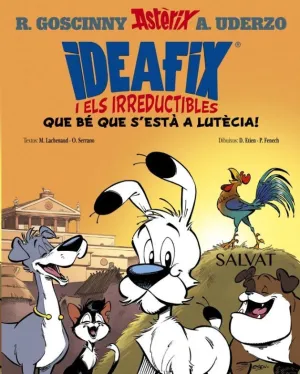 IDEAFIX I ELS IRREDUCTIBLES #03. ¡QUE BE QUE S'ESTA A LUTECIA!