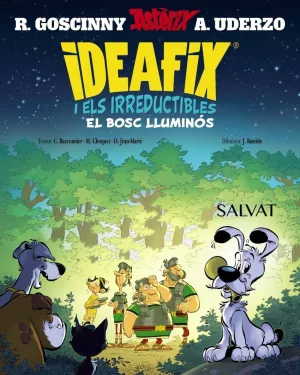 IDEAFIX I ELS IRREDUCTIBLES #06. EL BOSC LLUMINÓS (CATALÁ)