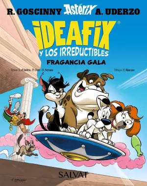 IDEAFIX Y LOS IRREDUCTIBLES #08. FRAGANCIA GALA
