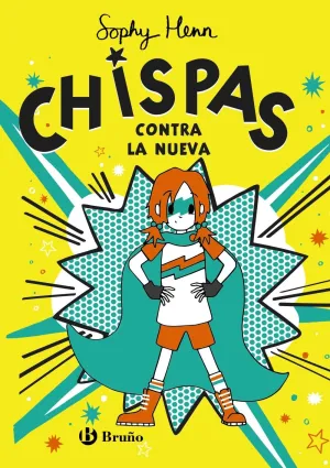 CHISPAS 2. CHISPAS CONTRA LA NUEVA