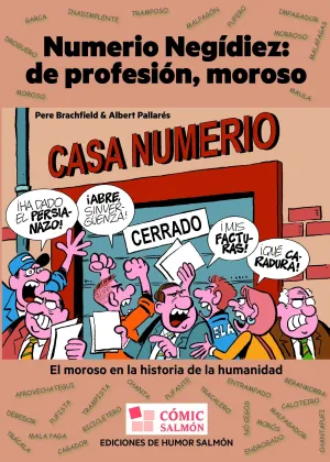 NUMERIO NEGIDIEZ: DE PROFESION MOROSO