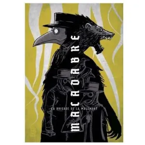 MACADABRE: JDR LA BRIGADA DE LA MALA-MUERTE