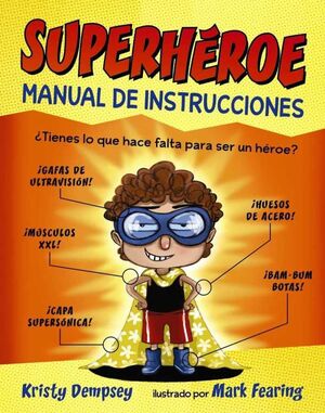 SUPERHEROE. MANUAL DE INSTRUCCIONES