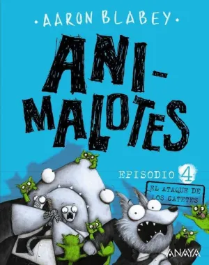 ANIMALOTES #04. EL ATAQUE DE LOS GATETES