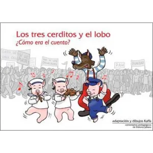 LOS TRES CERDITOS Y EL LOBO. COMO ERA EL CUENTO?